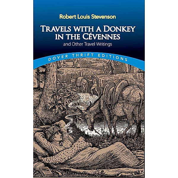 Travels with a Donkey in the Cévennes / Dover Thrift Editions: Biography/Autobiography, Robert Louis Stevenson