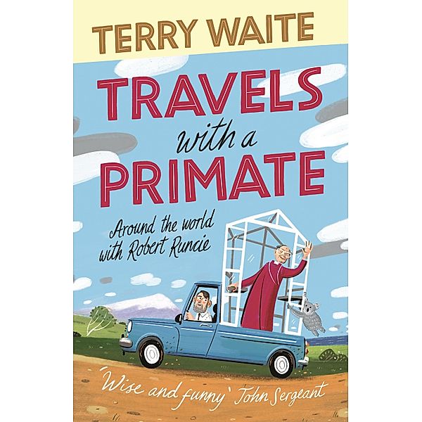 Travels with a Primate, Terry Waite