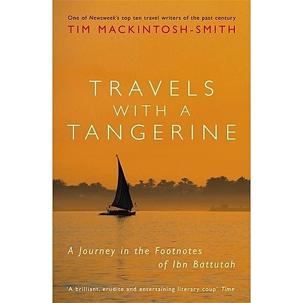 Travels with a Tangerine, Tim Mackintosh-Smith