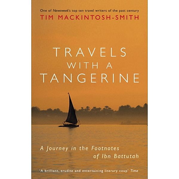 Travels with a Tangerine, Tim Mackintosh-Smith