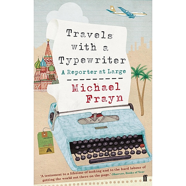 Travels with a Typewriter, Michael Frayn