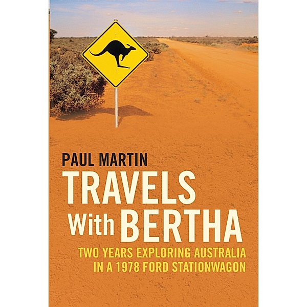 Travels with Bertha, Paul Martin