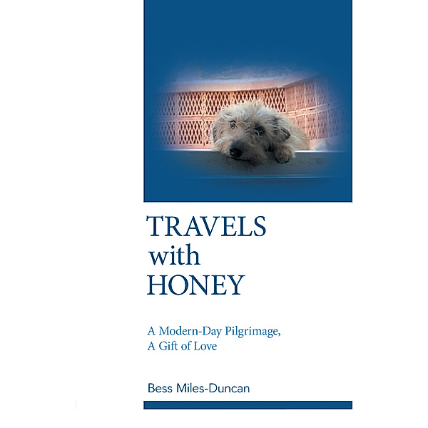 Travels with Honey, Bess Miles-Duncan