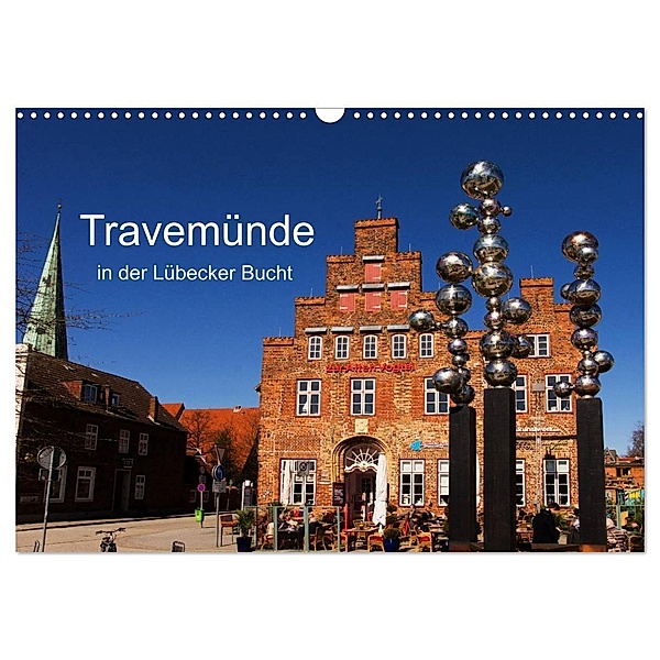 Travemünde in der Lübecker Bucht (Wandkalender 2024 DIN A3 quer), CALVENDO Monatskalender, Tanja Riedel
