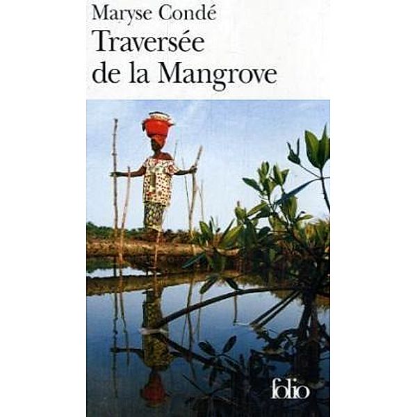 Traversee de la Mangrove. Unter den Mangroven, französische Ausgabe, Maryse Condé