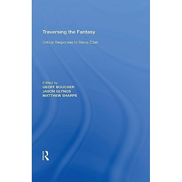 Traversing the Fantasy, Jason Glynos