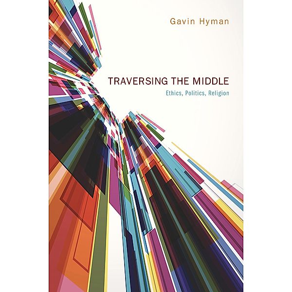 Traversing the Middle, Gavin Hyman