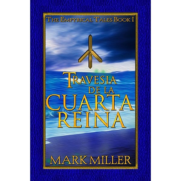 Travesía de la cuarta reina, Mark Miller