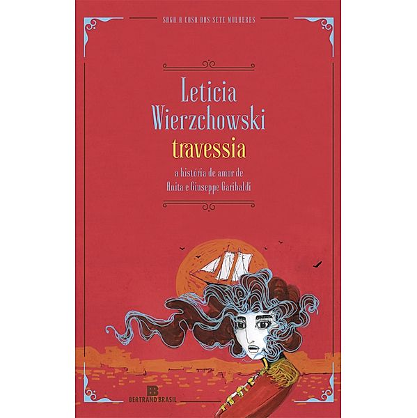 Travessia, Leticia Wierzchowski