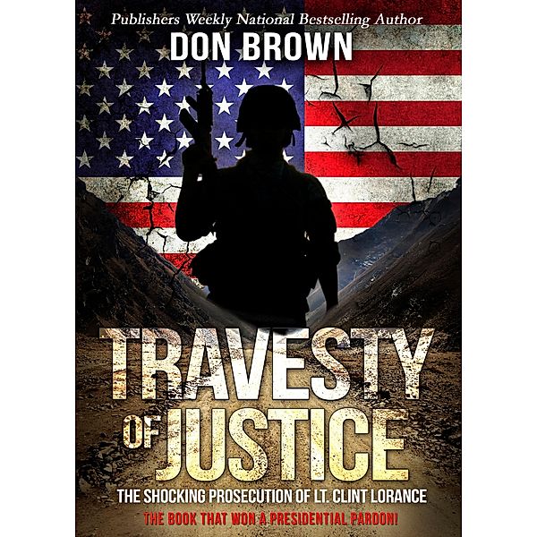 Travesty of Justice, Don Brown