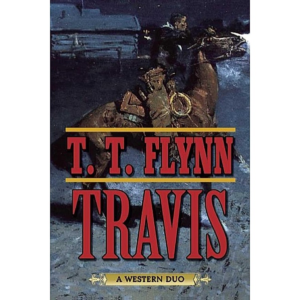 Travis, T. T. Flynn