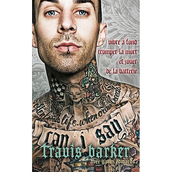 Travis Barker : l'autobiographie / Culture, Travis Barker
