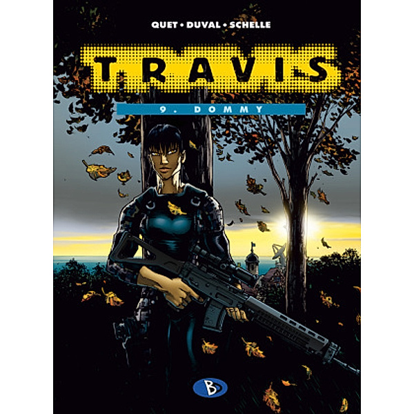 Travis: Bd.9 Dommy, Duval, Quet