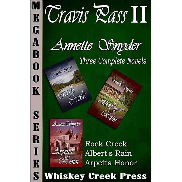 Travis Pass Trilogy Megabook, Annette Snyder