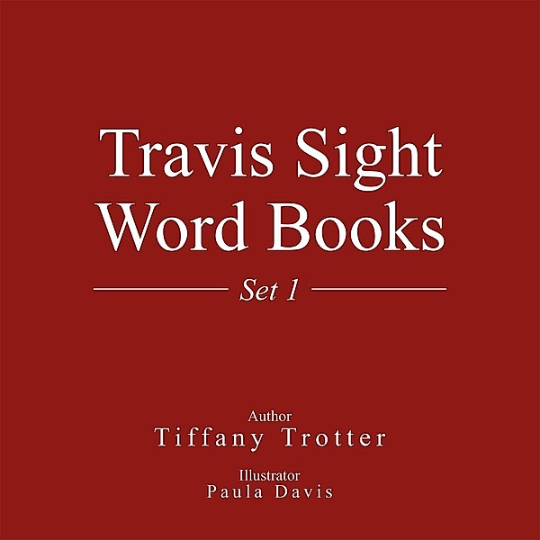 Travis Sight Word Books, Tiffany Trotter