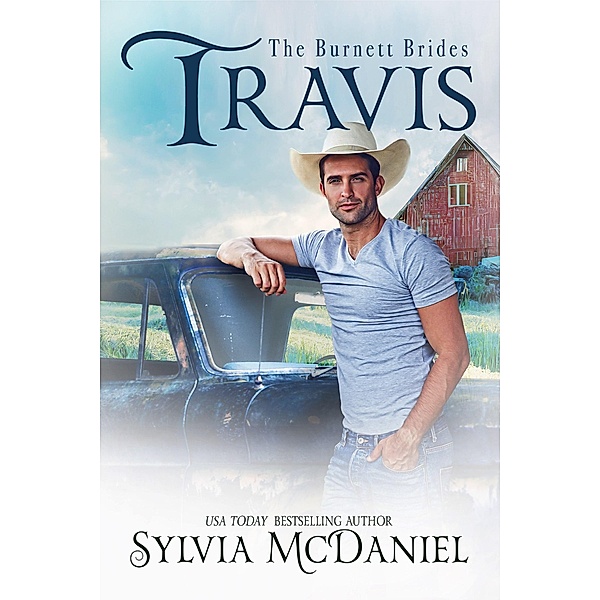 Travis (The Burnett Brides, #5) / The Burnett Brides, Sylvia Mcdaniel