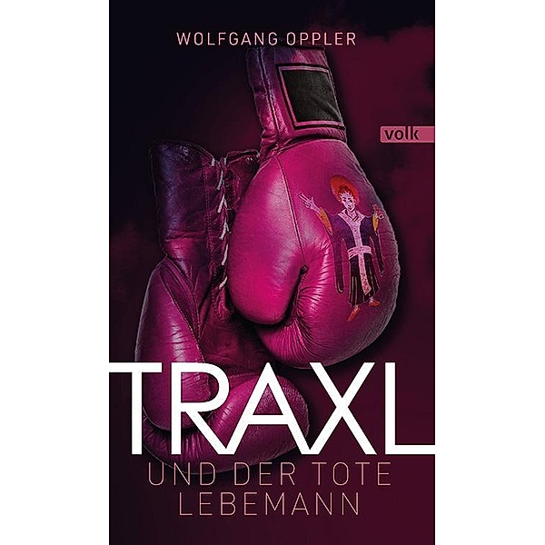 Traxl und der tote Lebemann, Wolfgang Oppler