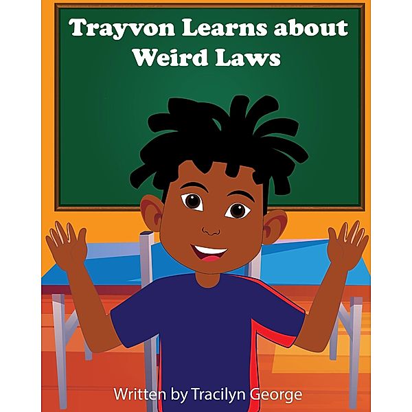 Trayvon Learns about Weird Laws (Children) / Children, Tracilyn George