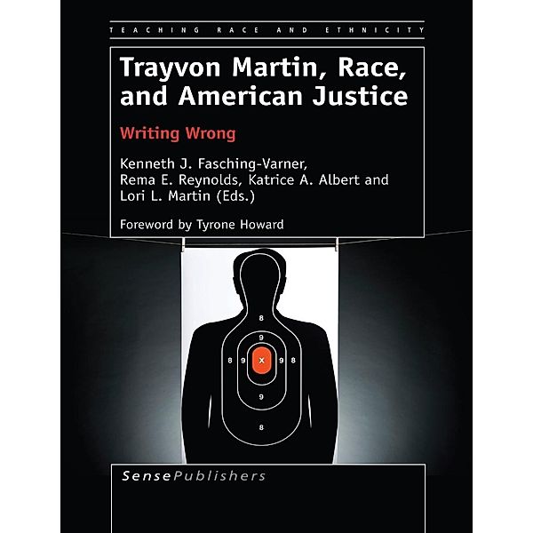 Trayvon Martin, Race, and American Justice / Teaching Race and Ethnicity