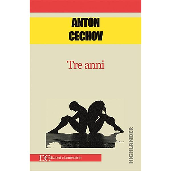 Tre anni, Anton Cechov