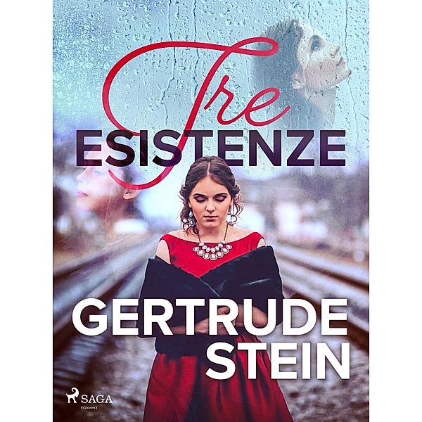 Tre esistenze, Gertrude Stein