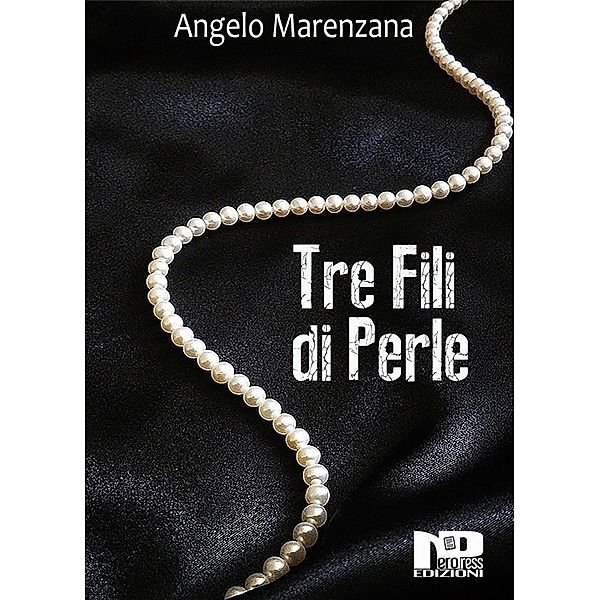 Tre fili di perle, Angelo Marenzana
