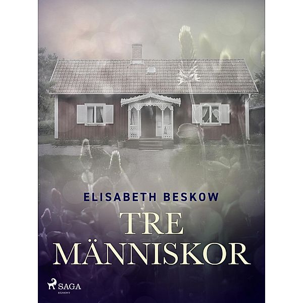 Tre människor, Elisabeth Beskow