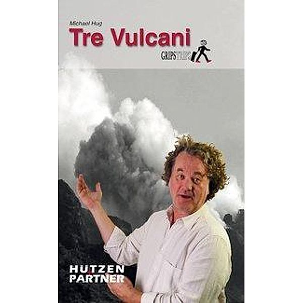 Tre Vulcani, Michael Hug