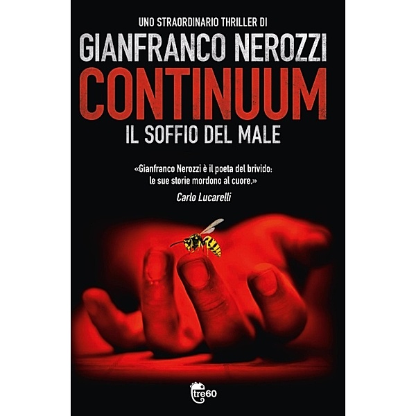 Tre60 Narrativa: Continuum. Il soffio del male, Gianfranco Nerozzi