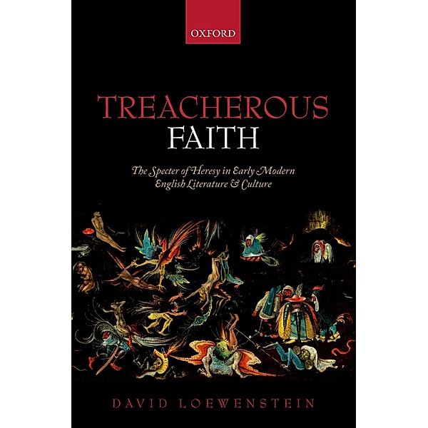 Treacherous Faith, David Loewenstein