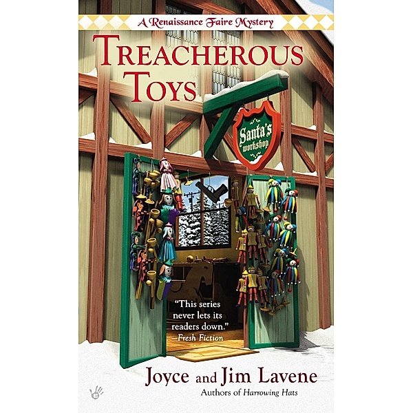 Treacherous Toys / Renaissance Faire Mystery Bd.5, Joyce And Jim Lavene