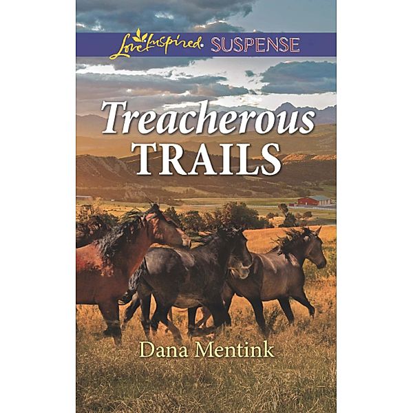Treacherous Trails / Gold Country Cowboys Bd.2, Dana Mentink