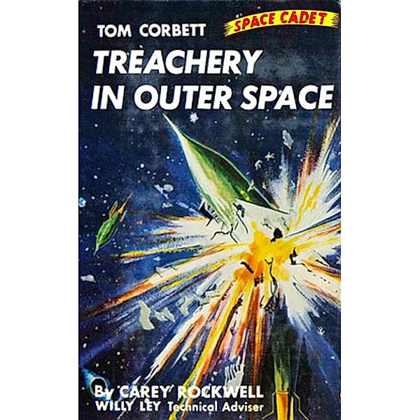Treachery In Outer Space (Illustrated Edition), Carey Rockwell