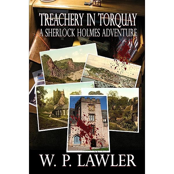 Treachery In Torquay, W. P. Lawler