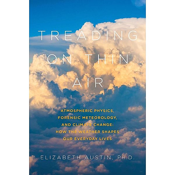 Treading on Thin Air, Elizabeth Austin