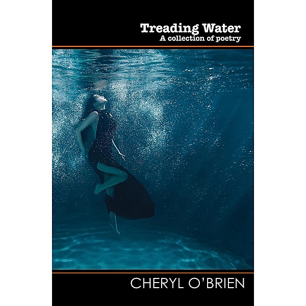 Treading Water, A Collection of Poetry - Vol. 2 (Wordcatcher Modern Poetry) / Wordcatcher Modern Poetry, Cheryl O'Brien