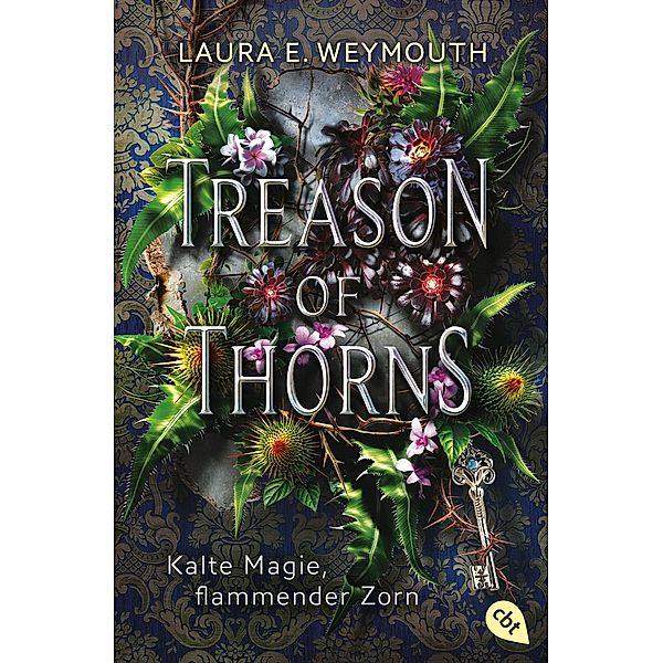 Treason of Thorns - Kalte Magie, flammender Zorn, Laura Elyse Weymouth