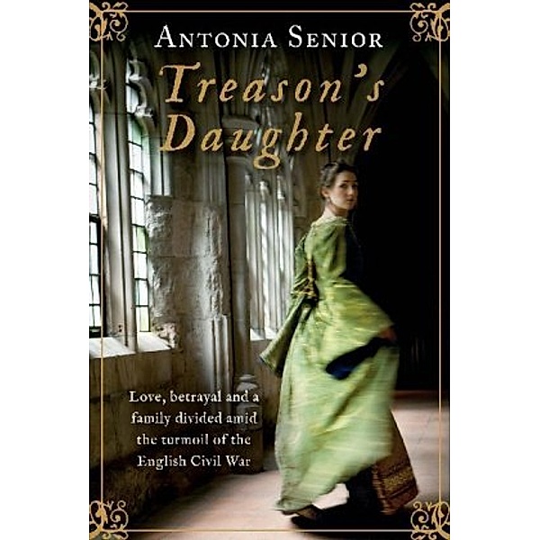 Treason's Daughter, Antonia Senior