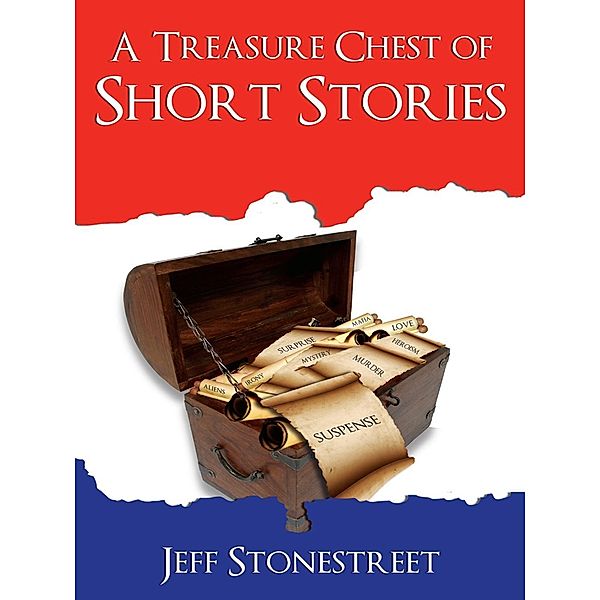 Treasure Chest of Short Stories, Jeff Stonestreet