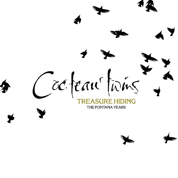 Treasure Hiding: The Fontana Years, Cocteau Twins