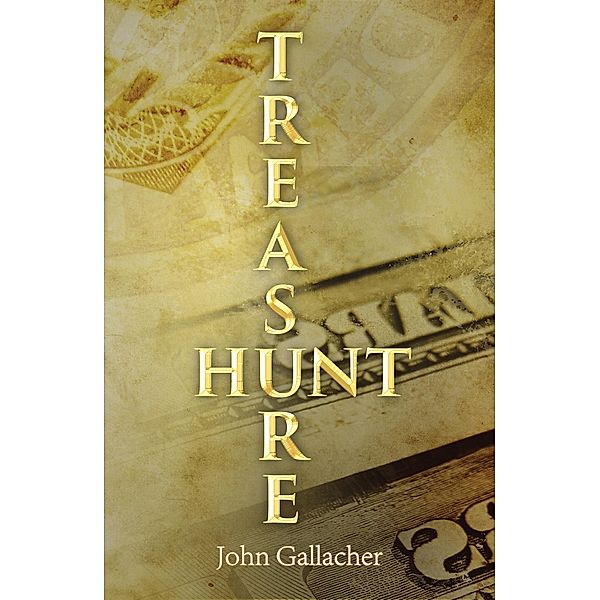 Treasure Hunt / Austin Macauley Publishers, John Gallacher