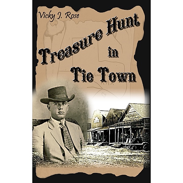 Treasure Hunt in Tie Town / Vicky J. Rose, Vicky J. Rose
