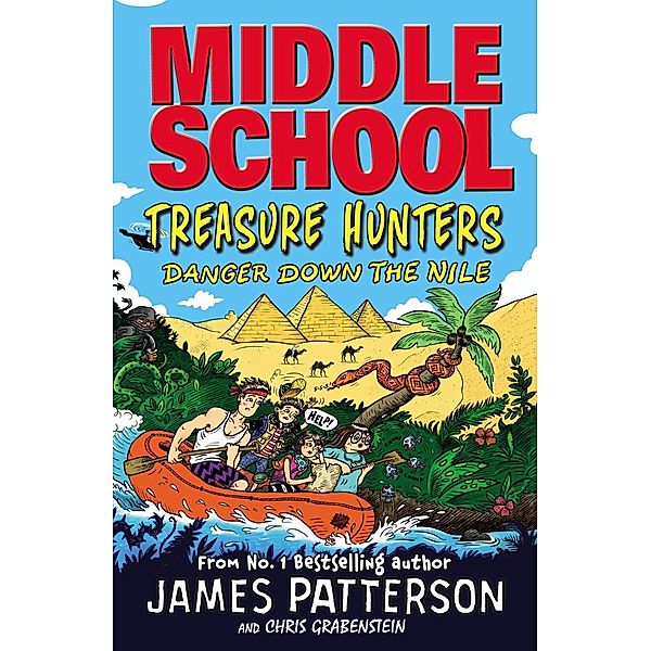Treasure Hunters: Danger Down the Nile / Treasure Hunters Bd.2, James Patterson