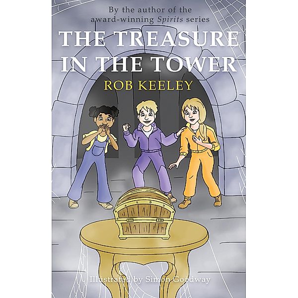 Treasure in the Tower, Rob Keeley