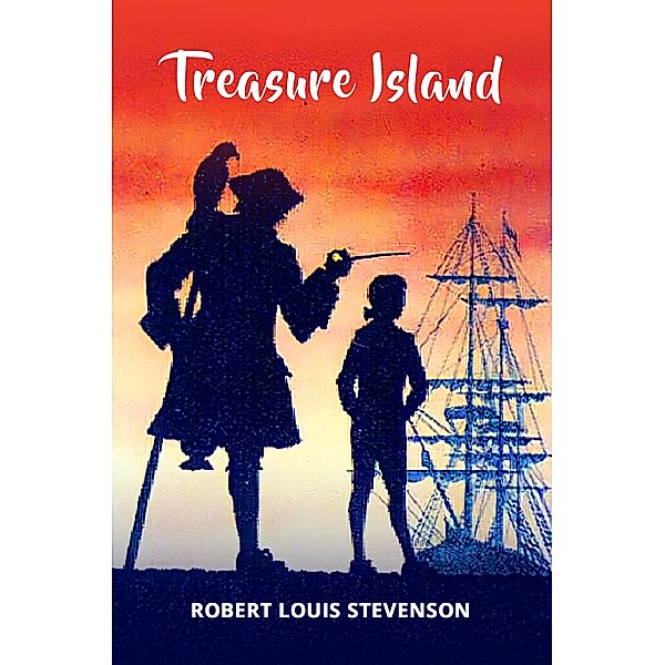 Treasure Island, Louis Stevenson Robert Louis Stevenson