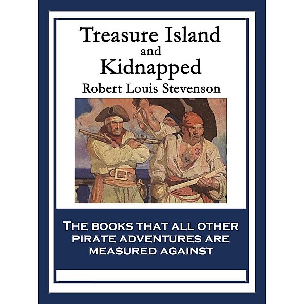 Treasure Island and Kidnapped / Wilder Publications, Robert Louis Stevenson