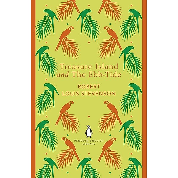 Treasure Island and The Ebb-Tide / The Penguin English Library, Robert Louis Stevenson