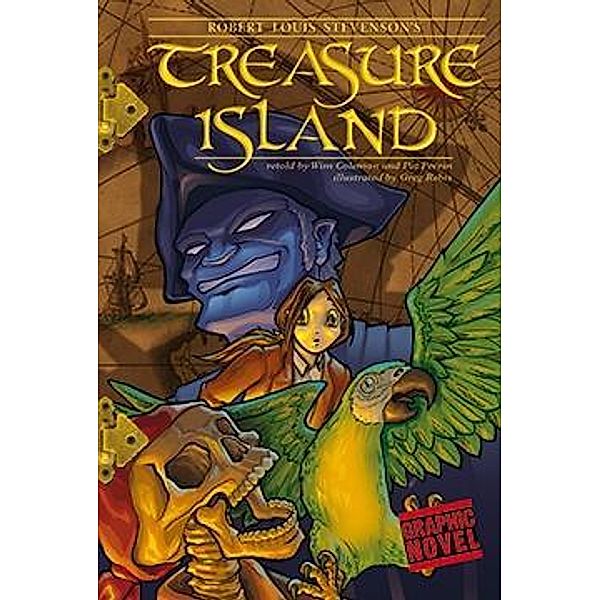 Treasure Island / Raintree Publishers, Robert L Stevenson