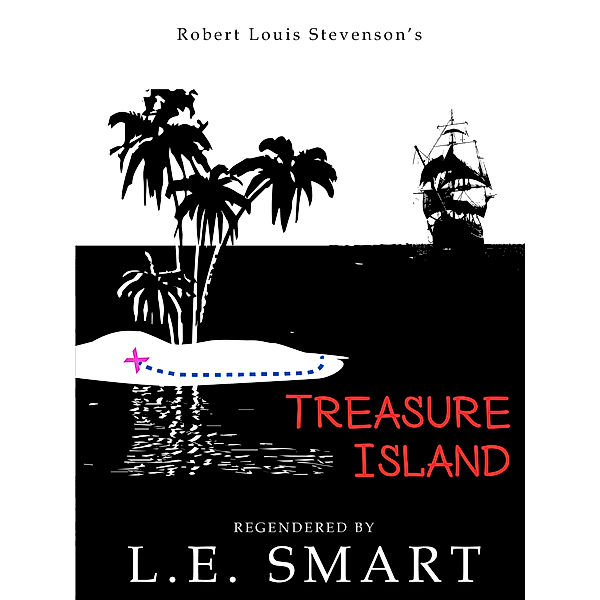 Treasure Island: Regendered, L.E. Smart