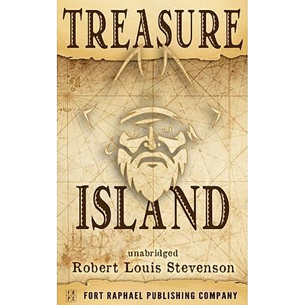 Treasure Island - Unabridged / Ft. Raphael Publishing Company, Robert Louis Stevenson